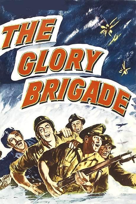 The Glory Brigade